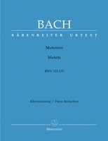 Motets Bwv 225-230 | Johann Sebastian Bach | Klavierauszug | BäRenreiter Verlag