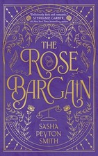 The Rose Bargain Sasha Peyton Smith