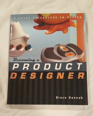 Becoming a Product Designer by Bruce Hannah
