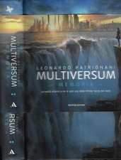 Multiversum. Memoria. Leonardo Patrignani. 2013. IED.