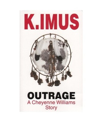 Outrage: A Cheyenne Williams Story, K. Imus