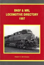 BNSF & MRL Locomotive Directory 1997 (Paperback, 1997)