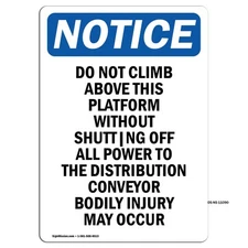 Do Not Climb Above This Platform OSHA Notice Sign Metal Plastic Decal