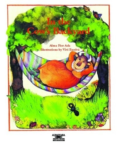 In the Cow's Backyard by Alma Flor Ada, Acceptable Book