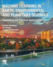 Machine Learning in Earth, Environmental and Planetary Sciences: Theoretical an,