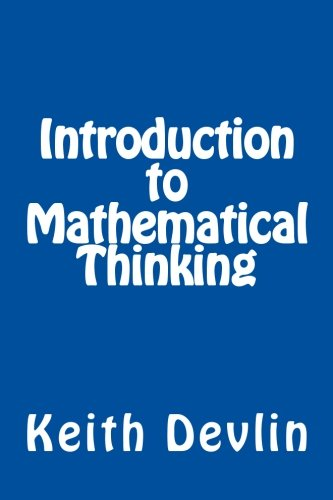 Introduction to Mathematical Thinking - Devlin, Keith