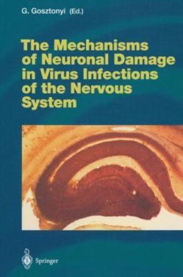 Mechanisms of Neuronal Damage in Virus Infections of the Nervous System, Pape...