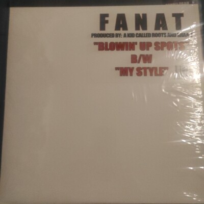 Fanat   My Style / Blowin' Up Spots 12'' US VINYL 1998