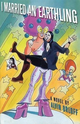 Alvin Orloff I Married An Earthling (Taschenbuch)