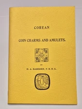 Korean COREAN COIN CHARMS and AMULETS  Korea - H. A. Ramsden 1963 Reference Book