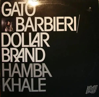 Gato Barbieri / Dollar Brand Hamba Khale NEAR MINT Affinity Vinyl LP