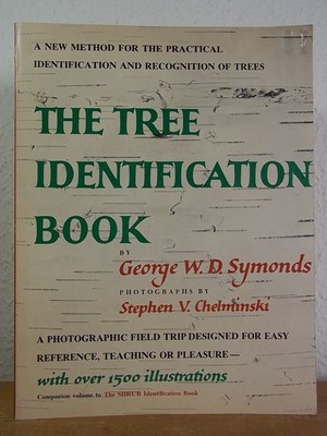 The Tree Identification Book. A new Method for the practical Identification and 