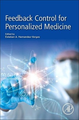 Feedback Control for Personalized Medicine - 9780323901710