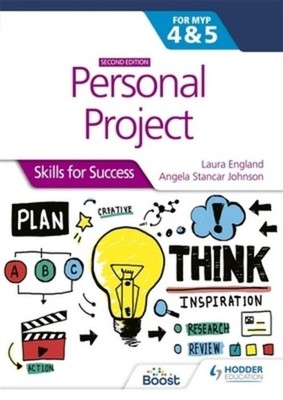 Personal Project for the IB MYP 4&5: Skills for Success Laura England