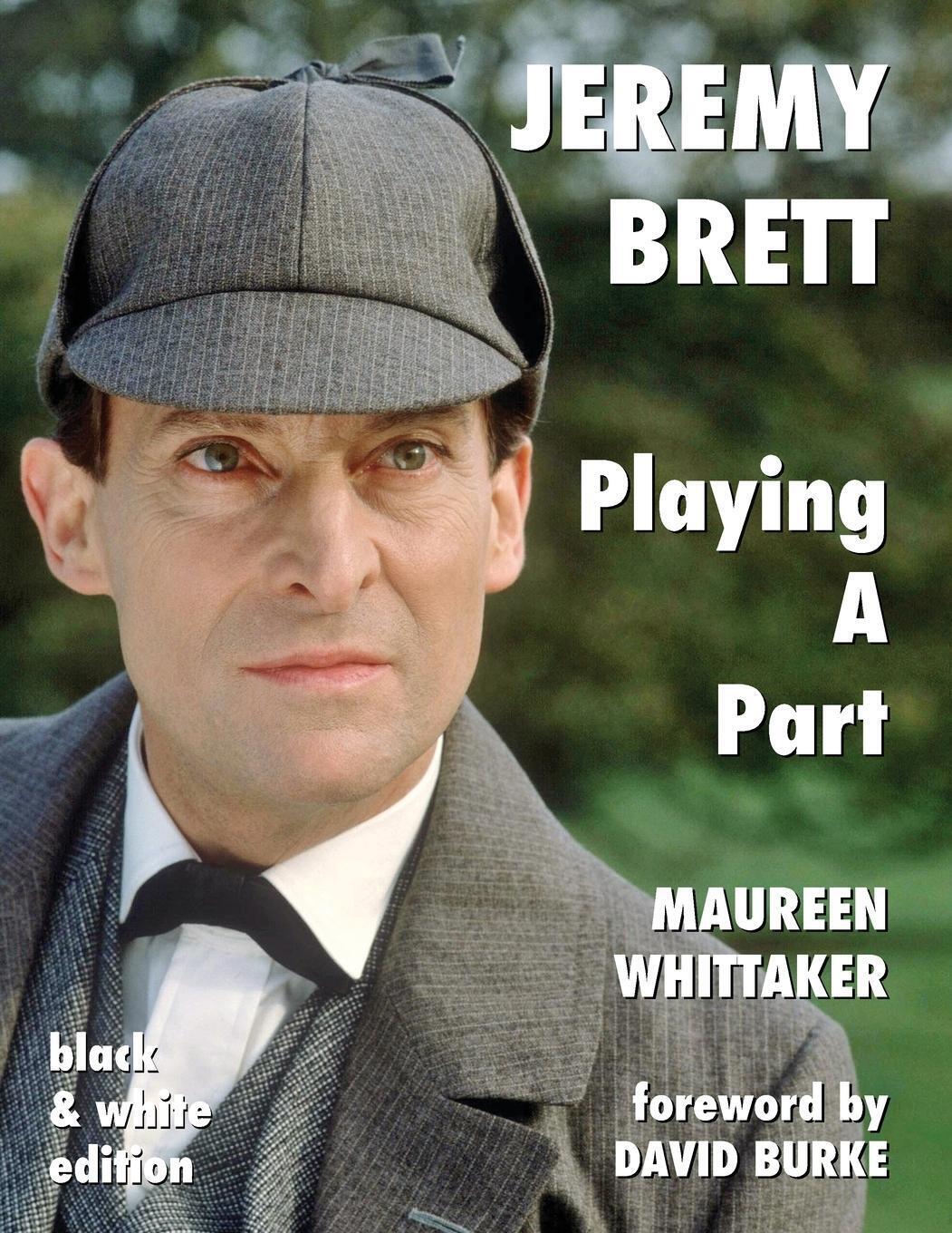 Thumbnail - Jeremy Brett - Playing A Part Maureen Whittaker Taschenbuch Paperback
