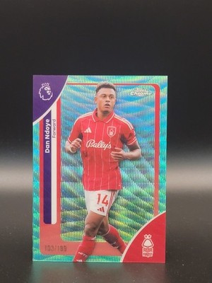 2026 Topps Chrome Premier League EPL DAN NDOYE Aqua Wave /199 Nottingham