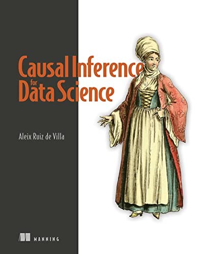Causal Inference for Data Science by Aleix de Villa (Hardback Book) - Image 6