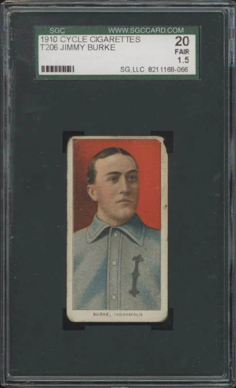 1909 T206 JIMMY BURKE FAIR CYCLE 350 SGC 1.5 BASEBALL INDIANAPOLIS INDIANS