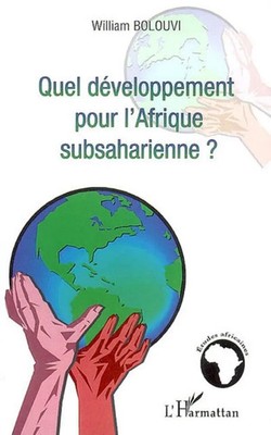 Quel développement pour l'Afrique subsaharienne ? William Bolouvi Taschenbuch