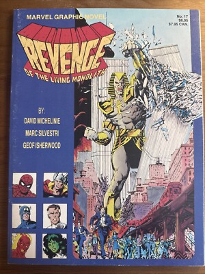 Revenge Living Monolith (1985) Marvel Graphic Novel #17