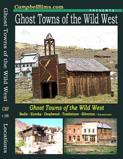 Ghost Towns of the Wild West - Old Gold and Silver Mines of the Past