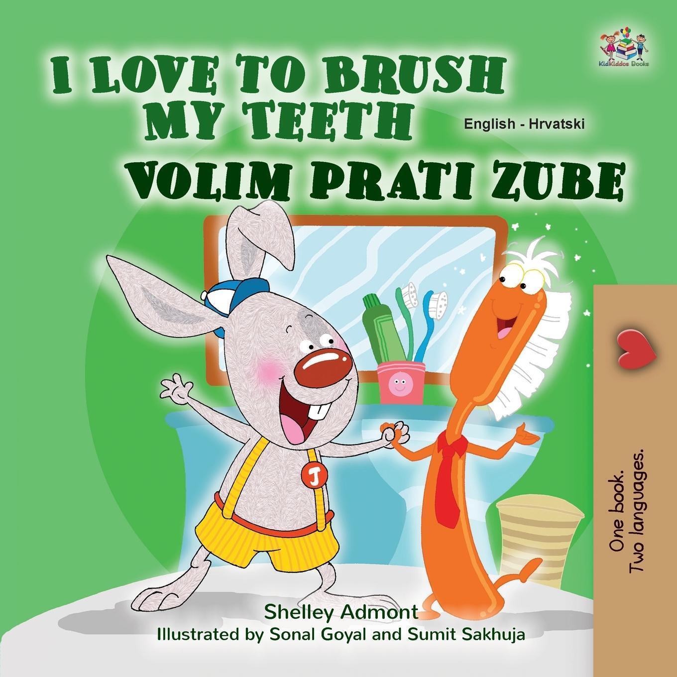 Thumbnail - Shelley Admont (u. A.) | I Love To Brush My Teeth (english Croatian