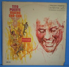 TITO PUENTE MUCHO CHA CHA LP 1959 MONO ORIGINAL PRESS NICE CONDITION! VGVG!! TITO PUENTE MUCHO CHA CHA LP 1959 MONO ORIGINAL PRESS NICE CONDITION! VGVG!!