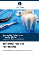 Sucharitha Palanisamy (U. A.) | Zerebralparese Und Parodontitis | Taschenbuch