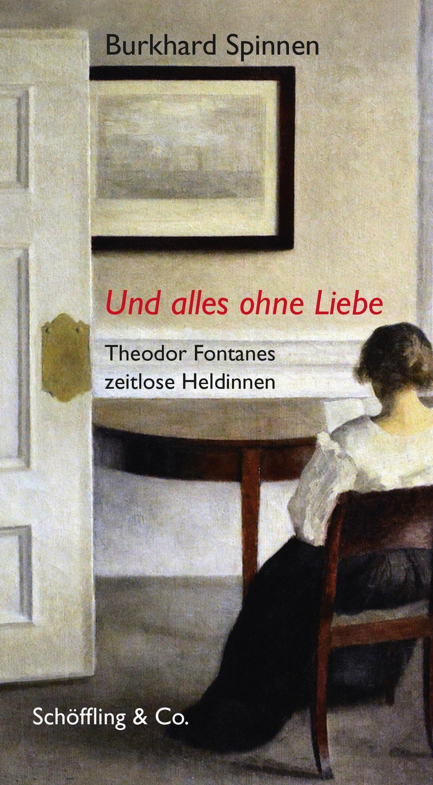 Thumbnail - Und Alles Ohne Liebe Theodor Fontanes Zeitlose Heldinnen Burkhard