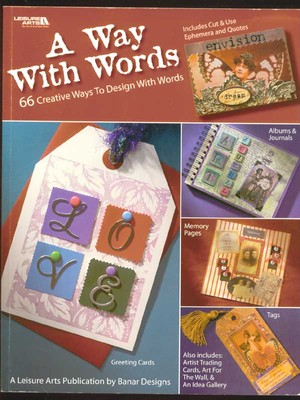 Leisure Arts - A Way With Words - 66 Creative Ways to Design with Words