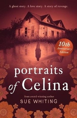 Portraits of Celina by Sue Whiting Paperback Book