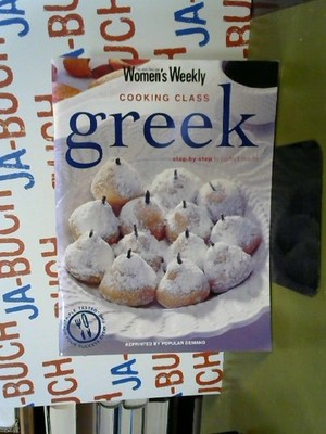 Greek Cooking Class: Australian Women's Weekly (The Australian Women's Weekly: N