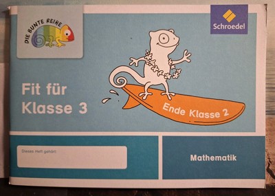 Die Bunte Reihe Fit Für Klasse 3 Ende Klasse 2 Mathematik Schroedel Verlag