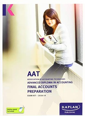 FINAL ACCOUNTS PREPARATION - EXAM KIT (Aat Exam  by KAPLAN PUBLISHING 1787402851