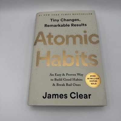 Atomic Habits by James Clear - Tiny Changes, Remarkable Results - Self-Help Book