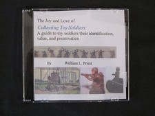 CD: The Joy and Love of Collecting Toy Soldiers: A guide to toy soldiers