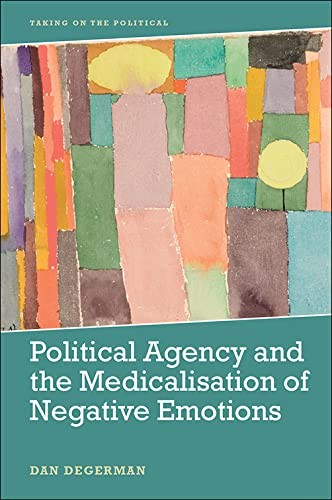Political Agency and the Medicalisation of Nega. Degerman**