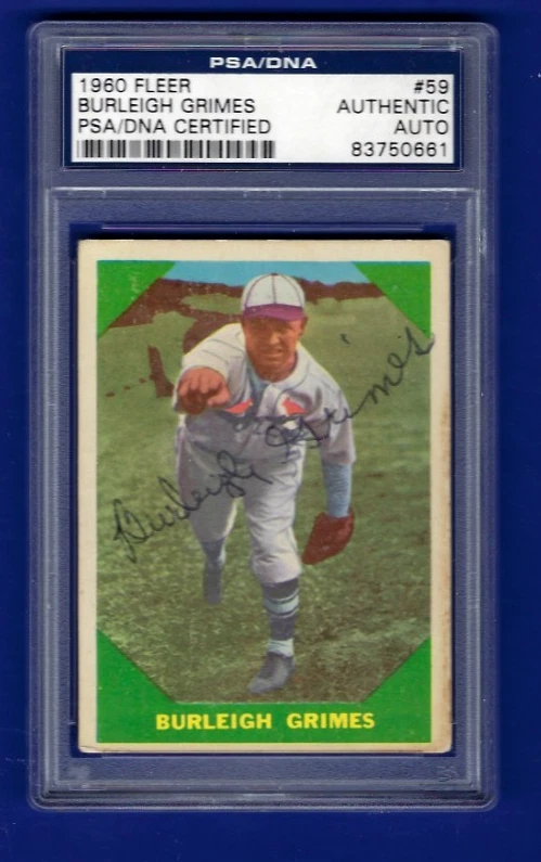 1960 Fleer #59 Burleigh Grimes - PSA / DNA Auto - HOF - Cardinals / Dodgers - Image 1 of 1