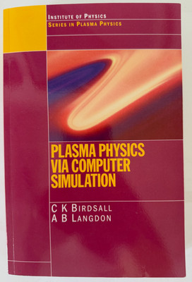 Plasma Physics Via Computer Simulation, Paperback, Birdsall Langdon, xlnt unused