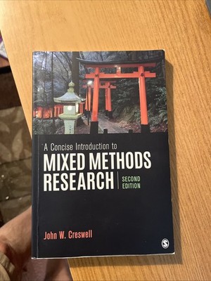 A Concise Introduction to Mixed Methods Research by Creswell