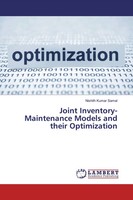 Nishith Kumar Samal | Joint Inventory-Maintenance Models And Their Optimization