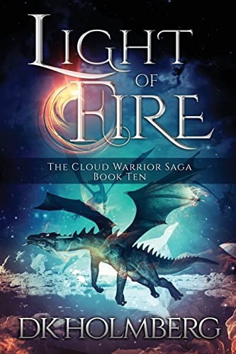 Light of Fire: Volume 10 (The Cloud ..., Holmberg, D.K.-image