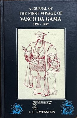 A Journal of the First Voyage of Vasco da Gama / E.G. Ravenstein HC  1995 [1898]