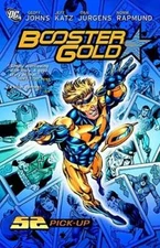 Booster Gold: 52 Pick-Up by Geoff Johns: Used