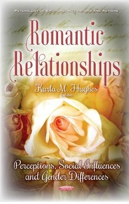 Karla M Hughes Romantic Relationships (Taschenbuch)