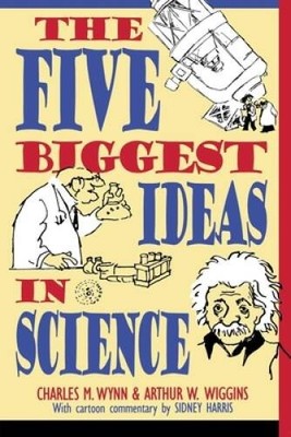 The Five Biggest Ideas in Science (Wiley Popular Science) - ACCEPTABLE