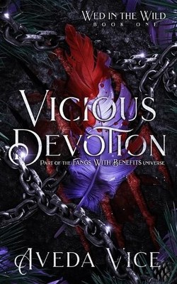 Aveda Vice Vicious Devotion (Taschenbuch) Wed in the Wild (US IMPORT)