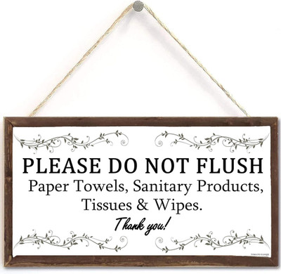 Warning Sign- Please Do Not Flush Paper Towels, Sanitary Products, Tissues & Wip
