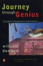 Journey through Genius: The Great Theorems of Mathematics - VERY GOOD