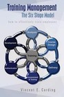 Training Management - The Six Stage Model: How to Effectively Train Employees by Createspace (Paperback / softback, 2014)